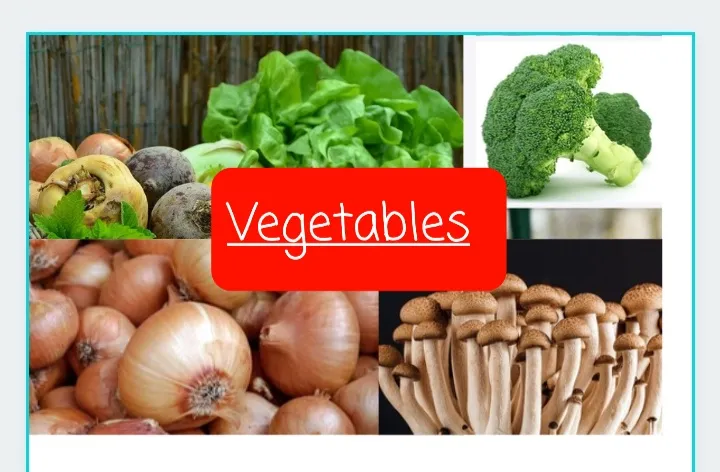 Vegetables